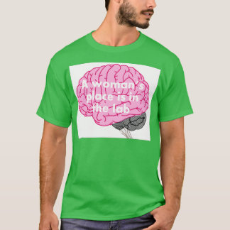 Ein Platz für Frauen ist im Labrador 40 T-Shirt