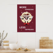 Ein Poster Mehr Espresso, weniger Depresso (Küche)