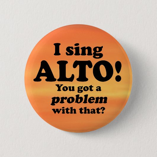 Ein Problem damit got, Alto Button (Vorderseite)
