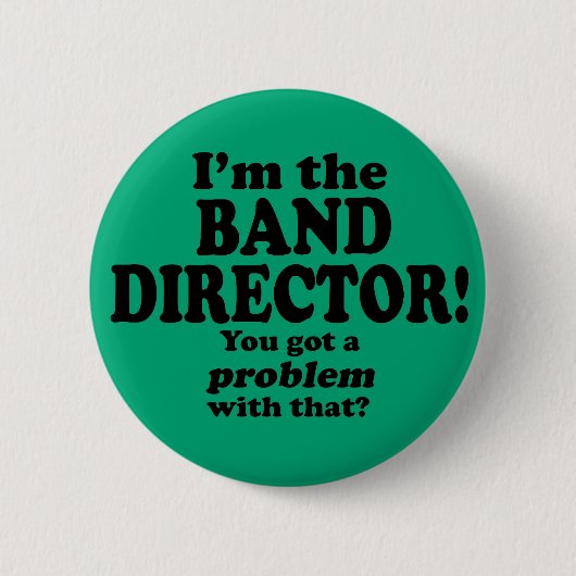 Ein Problem damit got, Banddirektor Button (Vorderseite)