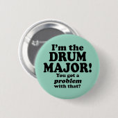 Ein Problem damit got, Drum Major Button (Vorne & Hinten)