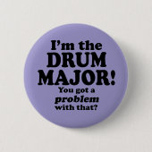 Ein Problem damit got, Drum Major Button (Vorderseite)