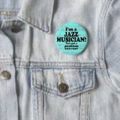 Ein Problem damit got, Jazzmusiker Button (Beispiel)