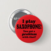 Ein Problem damit got, Saxophon Button (Vorne & Hinten)