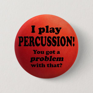 Ein Problem damit got, Schlagzeug Button