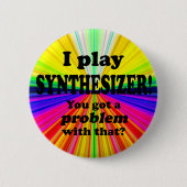 Ein Problem damit got, Synthesizer Button (Vorderseite)
