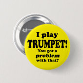 Ein Problem damit got, Trumpet Button (Vorne & Hinten)