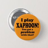 Ein Problem damit got, Xaphoon Button (Vorne & Hinten)