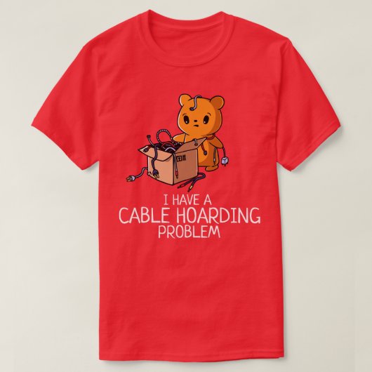 Ein Problem mit der Kabelhupe, Geeky Gadget Lover T-Shirt (Design vorne)