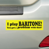 Ein Problem mit diesem Bariton got Autoaufkleber (Auf Auto)