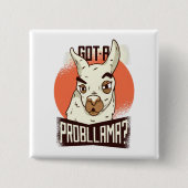 Ein Probllama got? Button (Vorderseite)