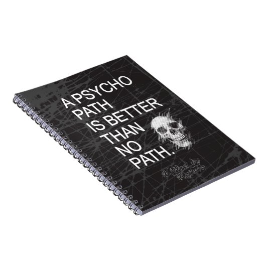 Ein Psychopath ist besser als keine Wegart Notizblock (Rechte Seite)