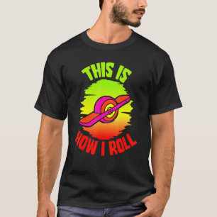 Ein Rad ist, wie ich Rollschuh-Leben Skateboard T-Shirt