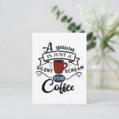 Ein Rasen ist ein Schrei nach Kaffee Postkarte (Stehend Vorderseite)