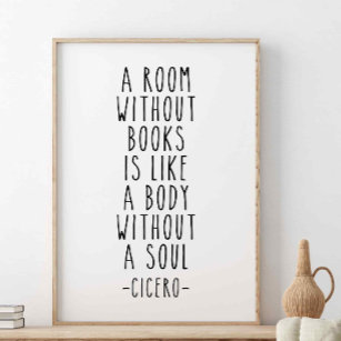 Ein Raum ohne Bücher, Marcus Tullius Cicero Zitat Poster