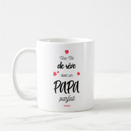 Ein rêveannée mit einem vollkommenen Papa Kaffeetasse