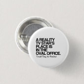 Ein Reality-TV-Star ist im ovalen Büro Button (Vorne & Hinten)