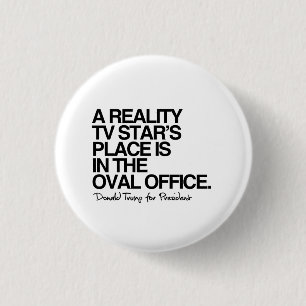 Ein Reality-TV-Star ist im ovalen Büro Button