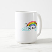 Ein Regenbogen sein Kaffeetasse (VorderseiteRechts)