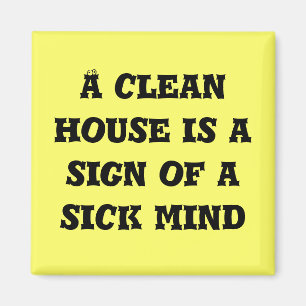 Ein Reinhaus ist ein kranker Geistesmagnet Magnet