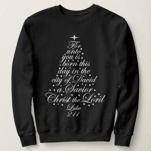 Ein Retter ist Geboren Luke 2-11 Weihnachtsbaum Sh Sweatshirt