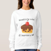 Ein Rezept für wahre Liebe? Sweatshirt (Vorderseite)