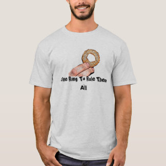 Ein Ring, zum sie alle anzuordnen T-Shirt