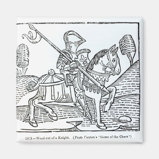 Ein Ritter aus Caxtons 'Spiel des Schachs' Magnet (Vorne)