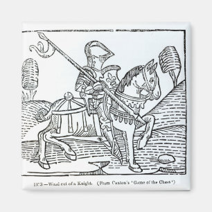 Ein Ritter, von Caxtons 'Spiel der Schache Magnet