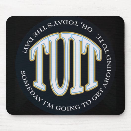 Ein rundes TUIT Mousepad (Vorne)