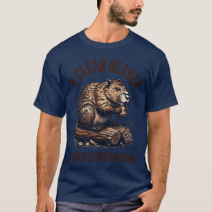 Ein sauberer Biber bekommt immer mehr Holz - Lusti T-Shirt