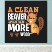 Ein sauberer Biber erhält immer mehr holzkomische  Leinwanddruck (Insitu (Holzboden))