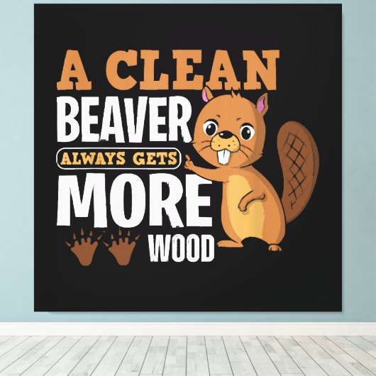 Ein sauberer Biber erhält immer mehr holzkomische  Leinwanddruck (Insitu (Holzboden))