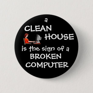 Ein sauberes Haus ist das Zeichen eines defekten C Button