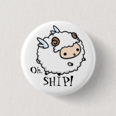Ein Schaf der Luft…. ein Luftschaf? Oh, Schiff! Button (Vorderseite)