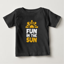 Ein Schild, das Spaß an der Sonne sagt Baby T-shirt