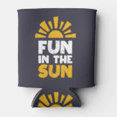 Ein Schild, das Spaß an der Sonne sagt Dosenkühler (Vorderseite)