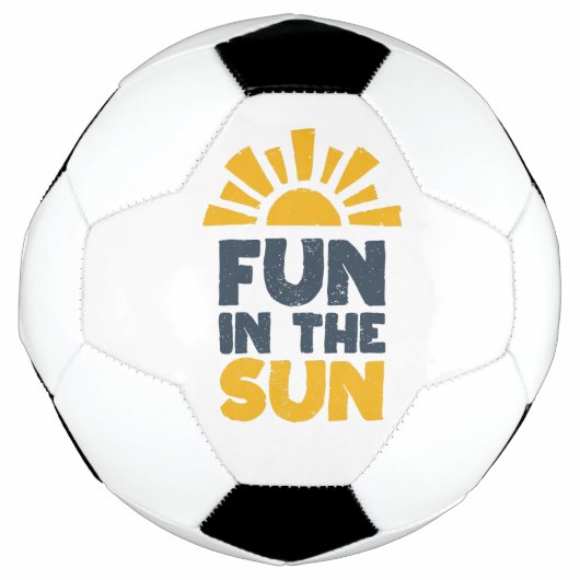 Ein Schild, das Spaß an der Sonne sagt Fußball (Vorderseite)
