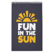 Ein Schild, das Spaß an der Sonne sagt Kalender (Titelbild)