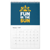Ein Schild, das Spaß an der Sonne sagt Kalender (Feb 2027)