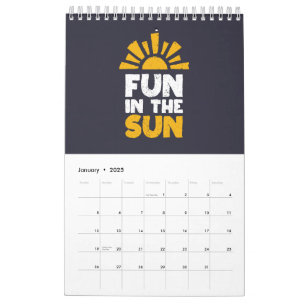 Ein Schild, das Spaß an der Sonne sagt Kalender