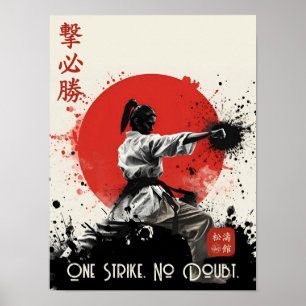 Ein Schlag, kein Zweifel Traditionelles Shotokan-K Poster