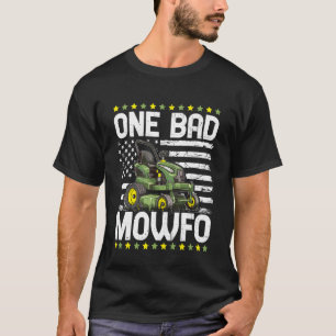 Ein schlechter Mowfo Rasenmäher Vater Gardening Ya T-Shirt