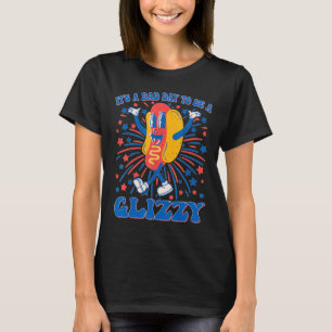 Ein schlechter Tag, um ein glizzy 4. Juli Hotdog F T-Shirt