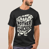 Ein schlechtes Mutterkuckchen T-Shirt (Vorderseite)