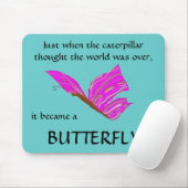 Ein Schmetterling werden - mousepad (Mit Mouse)