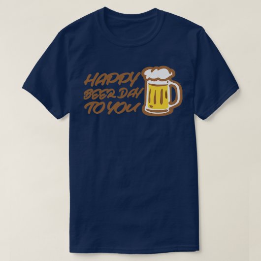 Ein schöner Biertag für Sie T-Shirt (Design vorne)