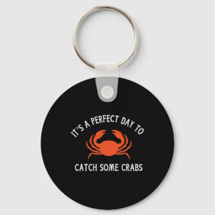 Ein schöner Tag für Crab-Liebhaber Schlüsselanhänger