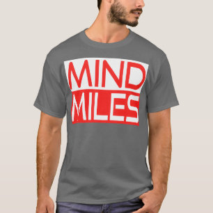 Ein schönes Laufen für Läufer Sprichwort quotMind  T-Shirt