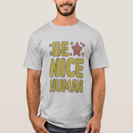 ein schönes menschliches Funny People Zitate T-Shirt